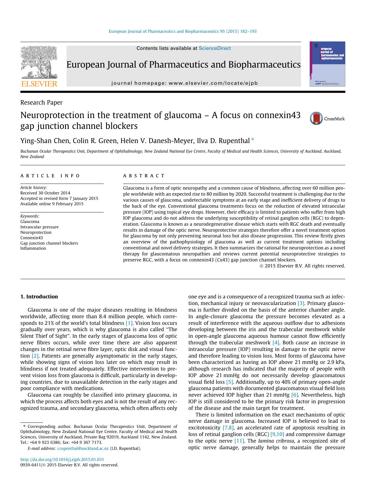 Neuroprotection in the treatment of glaucoma Ã¢â¬â A focus on connexin43 gap junction channel blockers by Ying-Shan Chen & Colin R. Green & Helen V. Danesh-Meyer & Ilva D. Rupenthal