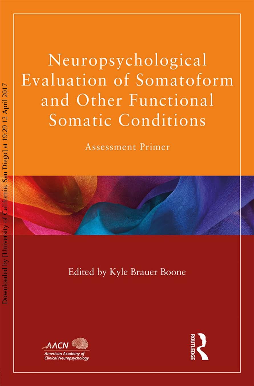 Neuropsychological Evaluation of Somatoform and Other Functional Somatic Conditions: Assessment Primer by Unknow