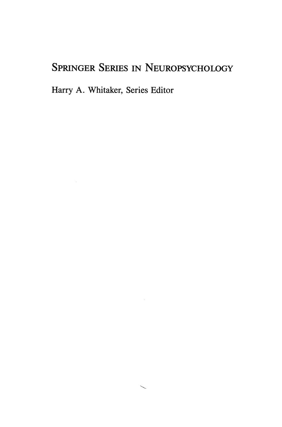 Neuropsychological Studies of Nonfocal Brain Damage: Dementia and Trauma by Andrew A. Swihart Francis J. Pirozzolo (auth.) Harry A. Whitaker (eds.)