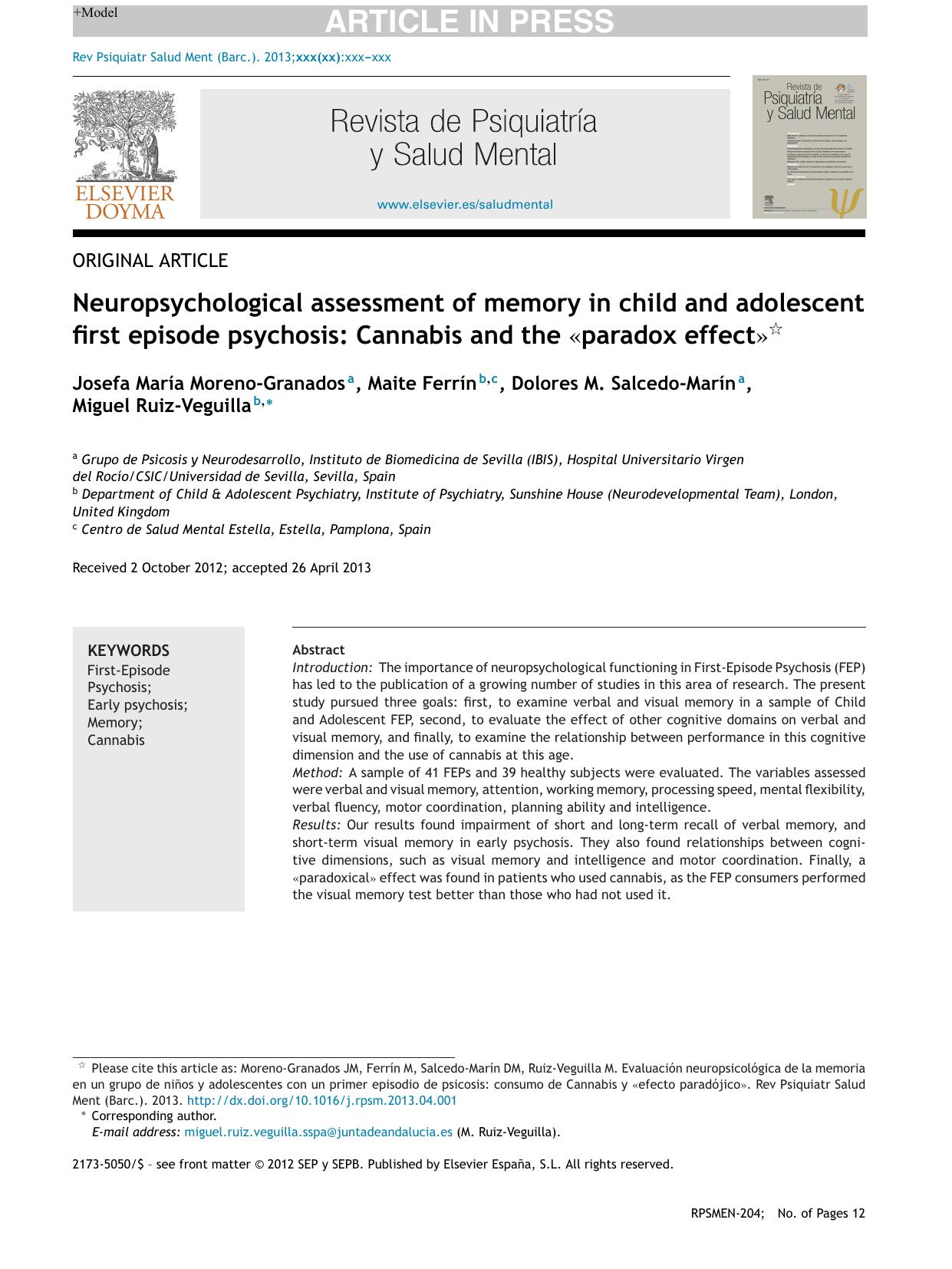 Neuropsychological assessment of memory in child and adolescent first episode psychosis: Cannabis and the Â«paradox effectÂ» by Josefa María Moreno-Granados & Maite Ferrín & Dolores M. Salcedo-Marín & Miguel Ruiz-Veguilla