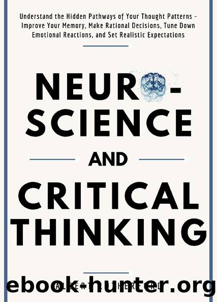 Neuroscience and Critical Thinking by Albert Rutherford