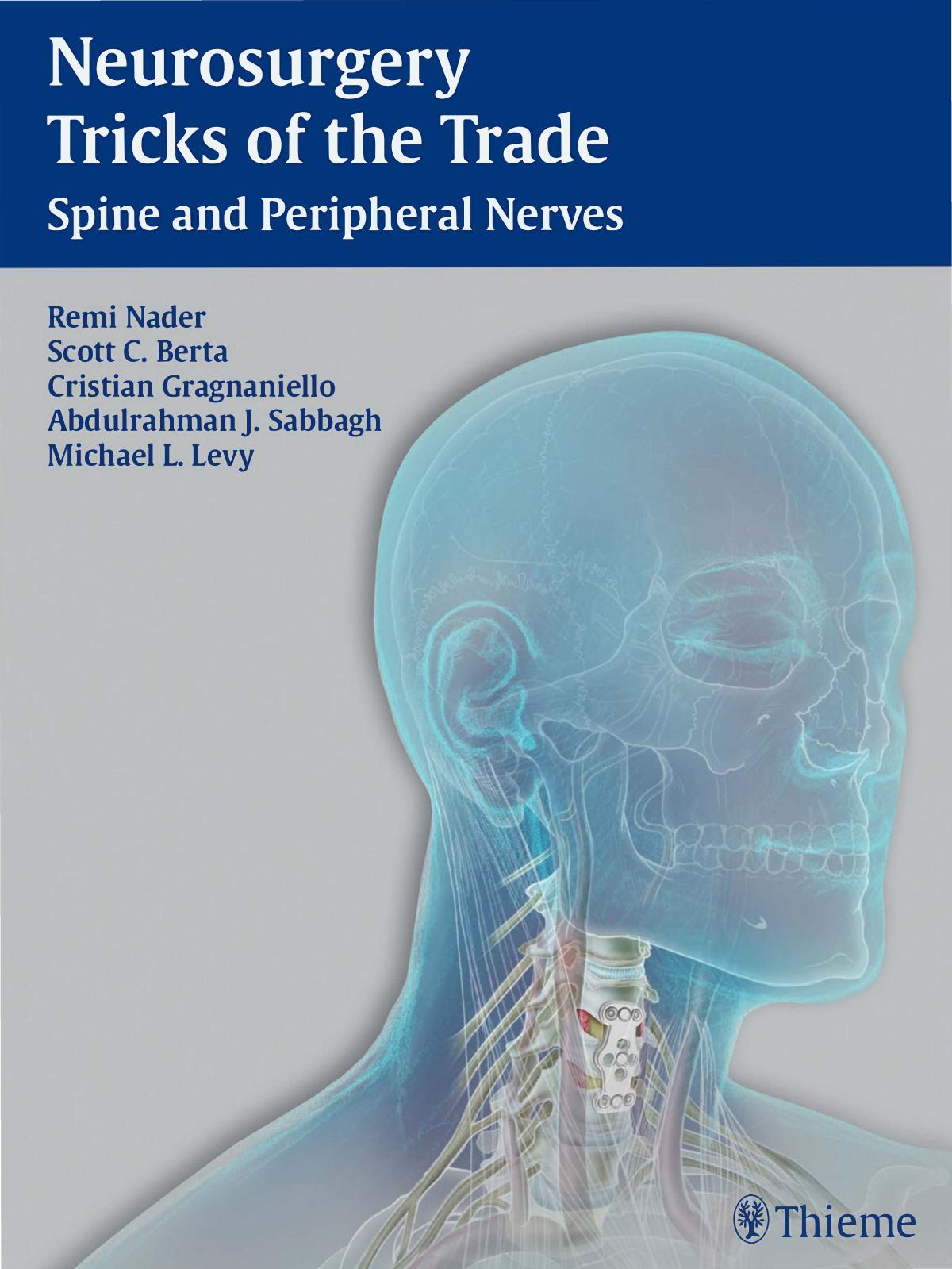Neurosurgery Tricks of the Trade Spine and Peripheral Nerves [PDF][tahir99] VRG by unknow