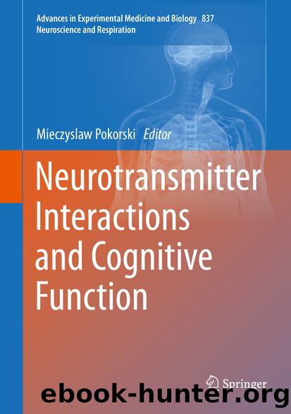 Neurotransmitter Interactions and Cognitive Function by Mieczyslaw Pokorski