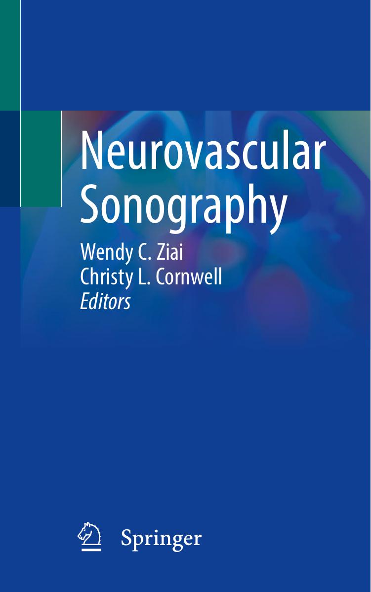 Neurovascular Sonography by Wendy C. Ziai Christy L. Cornwell