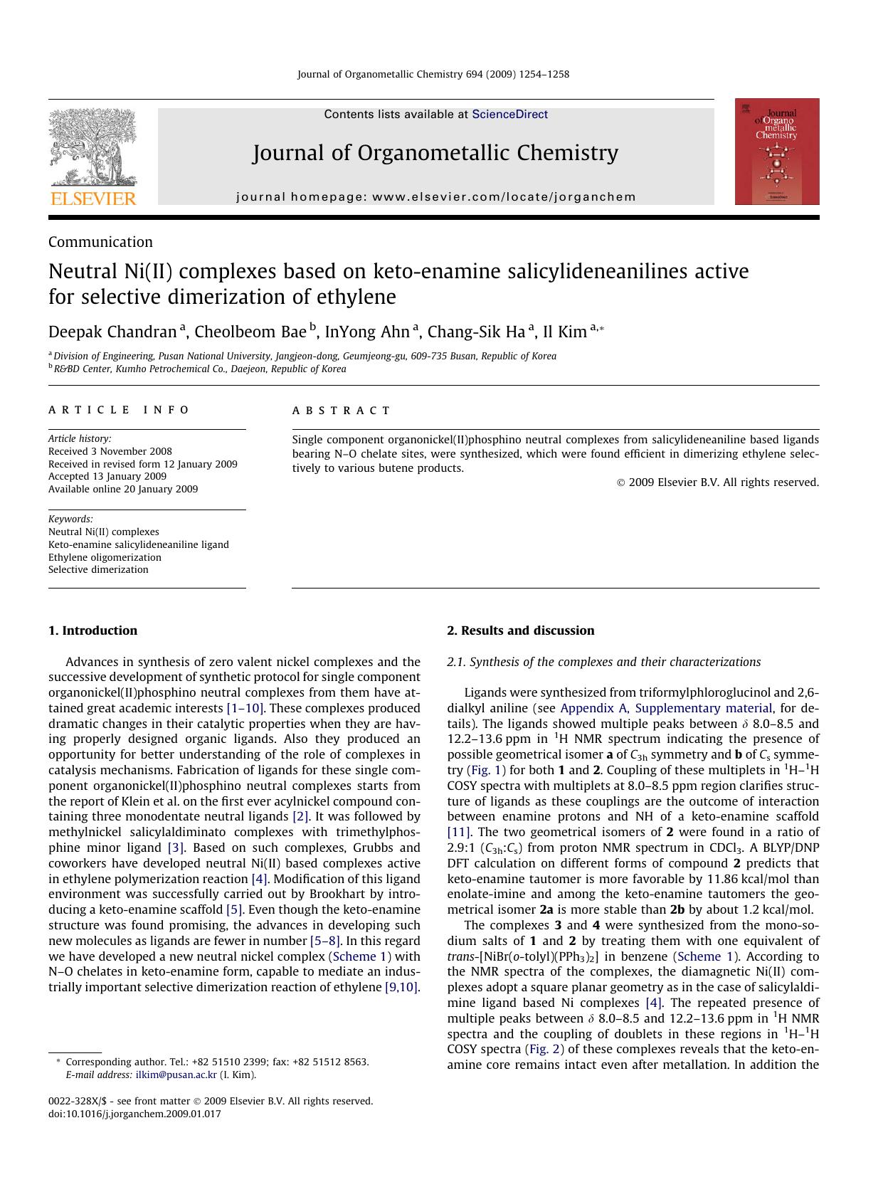 Neutral Ni(II) complexes based on keto-enamine salicylideneanilines active for selective dimerization of ethylene by Deepak Chandran; Cheolbeom Bae; InYong Ahn; Chang-Sik Ha; Il Kim