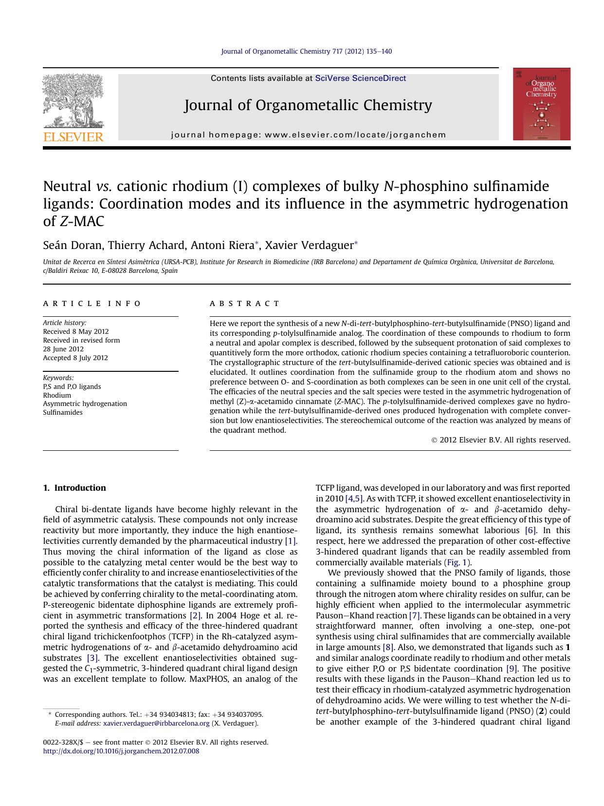 Neutral vs. cationic rhodium (I) complexes of bulky N-phosphino sulfinamide ligands: Coordination modes and its influence in the asymmetric hydrogenation of Z-MAC by Seán Doran & Thierry Achard & Antoni Riera & Xavier Verdaguer
