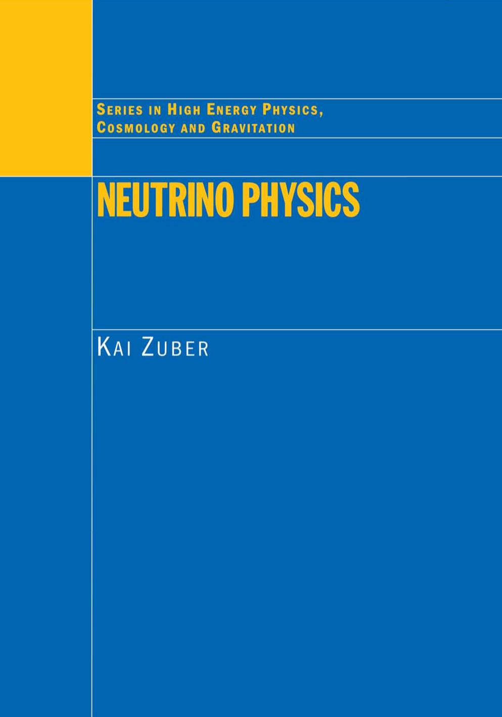 Neutrino Physics by Kai Zuber