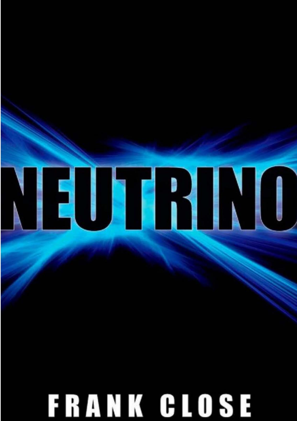 Neutrino by Frank Close