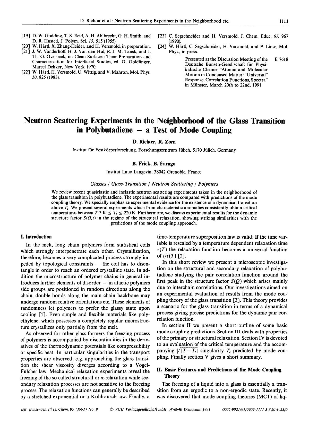 Neutron Scattering Experiments in the Neighborhood of the Glass Transition in Polybutadiene - a Test of Mode Coupling by Unknown