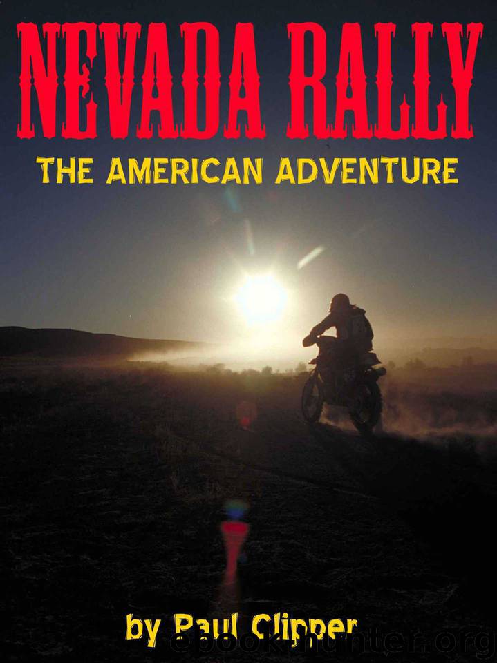 Nevada Rally: The American Adventure by Clipper Paul