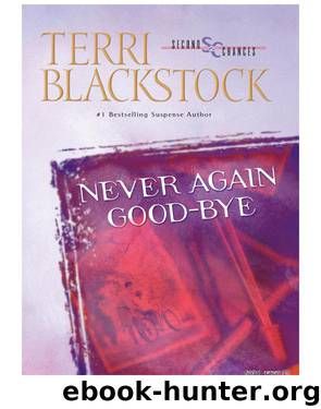 Never Again Good-Bye by Terri Blackstock