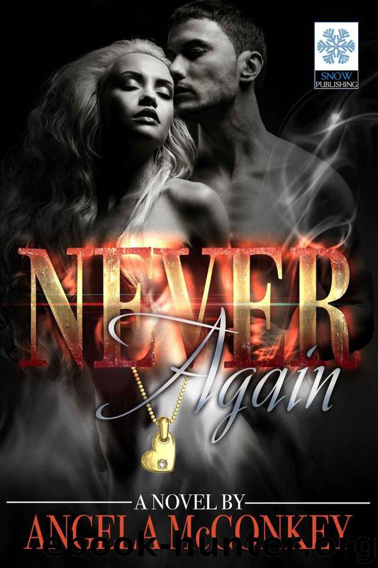 Never Again by Angela Mc Conkey & Jennifer Stephens & Michael Horne