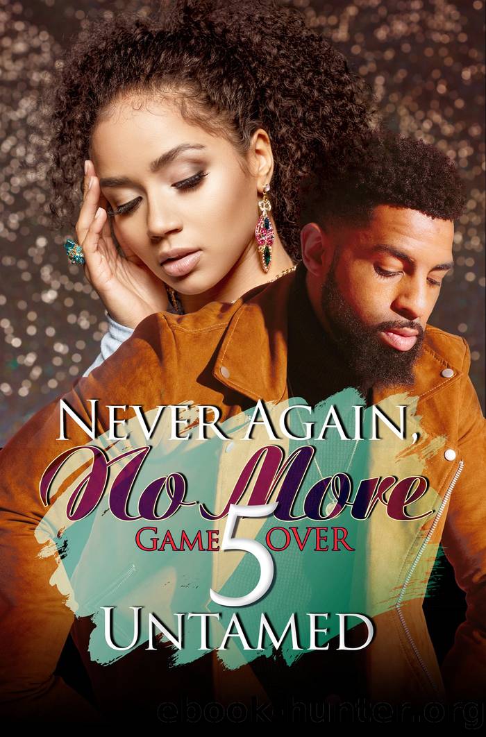 Never Again, No More 5 by Untamed