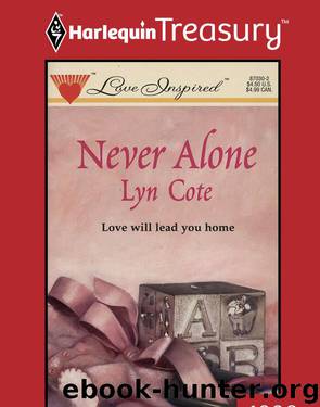 Never Alone by Lyn Cote