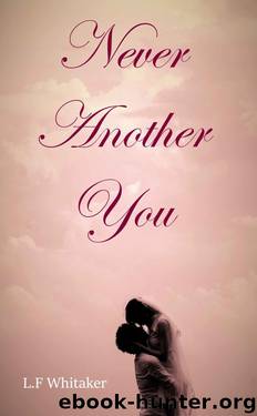 Never Another You by LeeAnn Whitaker