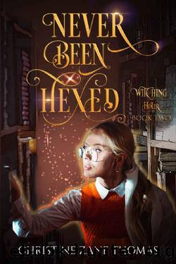 Never Been Hexed: A Paranormal Women's Fiction Mystery (Witching Hour Book 2) by Christine Zane Thomas
