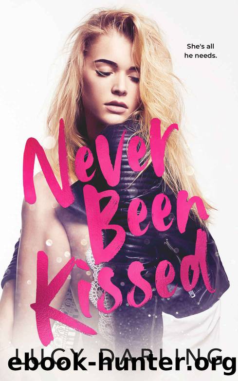 Never Been Kissed by Darling Lucy