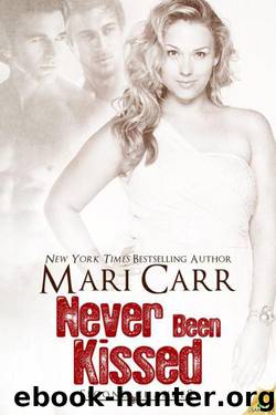 Never Been Kissed by Mari Carr