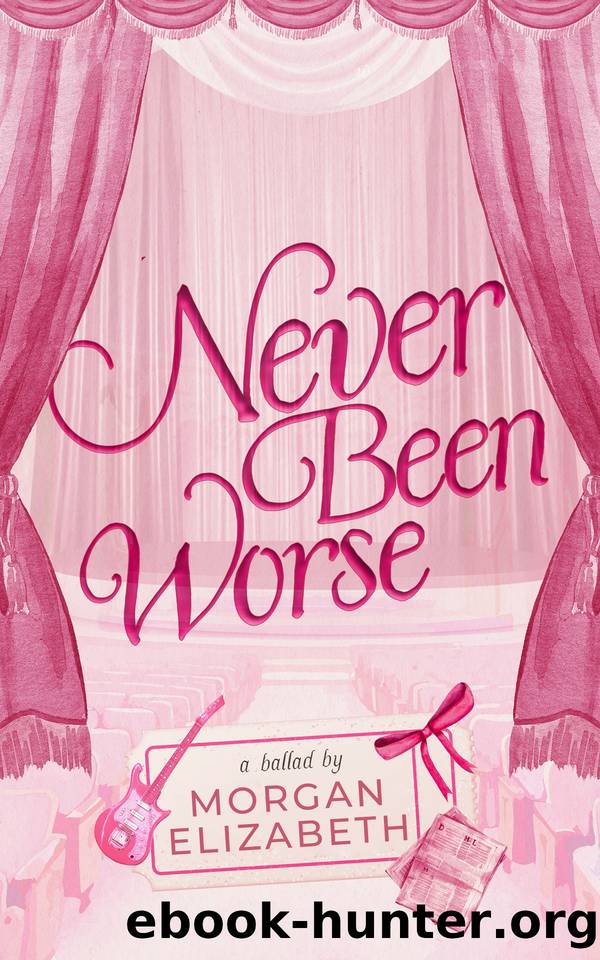 Never Been Worse: A Marriage of Convenience Rockstar Romance (Evergreen Park Book 3) by Morgan Elizabeth