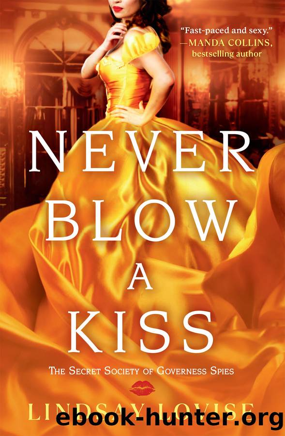 Never Blow a Kiss by Lindsay Lovise