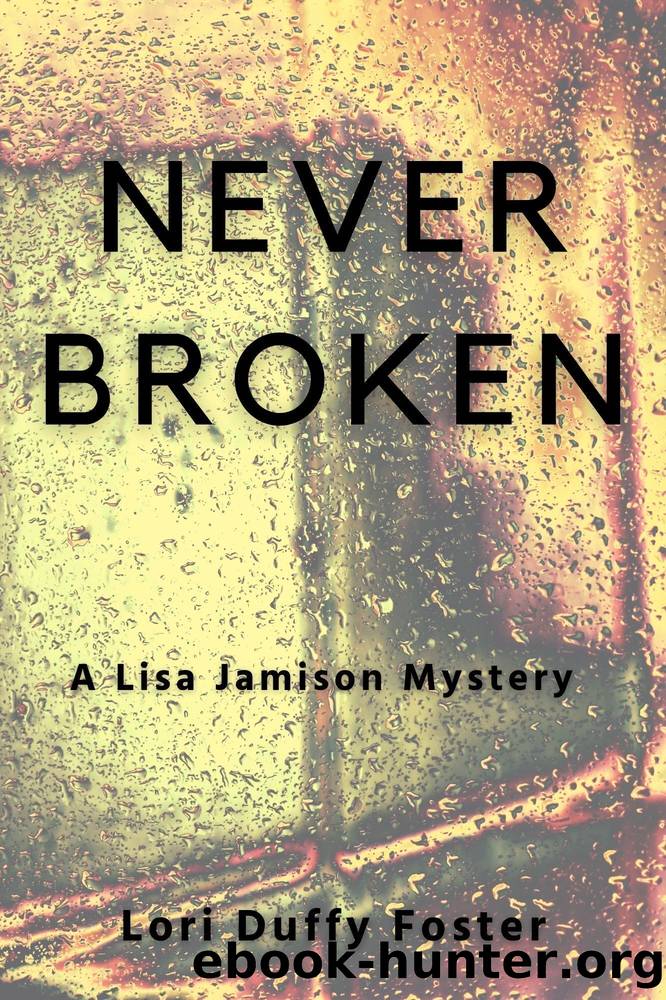 Never Broken by Lori Duffy Foster