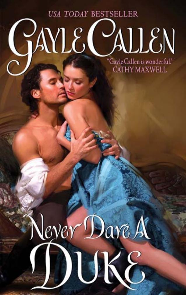 Never Dare a Duke (Avon Romantic Treasure) by Gayle Callen