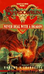 Never Deal With A Dragon by Robert N. Charette