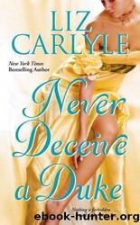 Never Deceive a Duke by LIZ CARLYLE