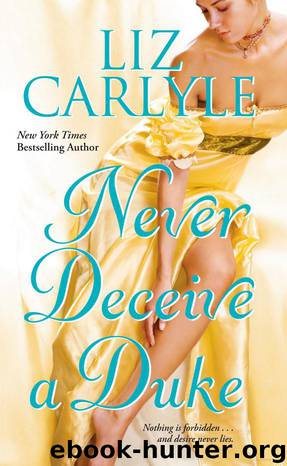 Never Deceive a Duke by Liz Carlyle