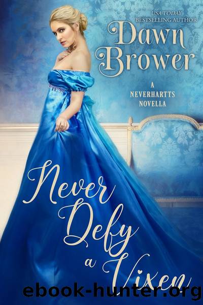 Never Defy a Vixen by Dawn Brower