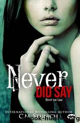 Never Did Say by Stunich C. M