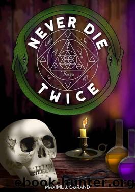 Never Die Twice by Durand Maxime J