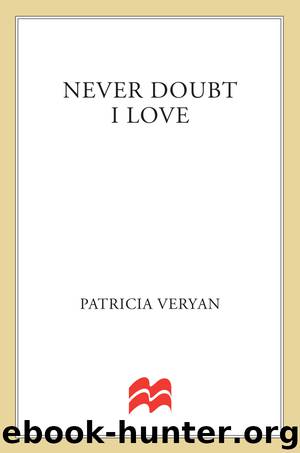 Never Doubt I Love by Patricia Veryan