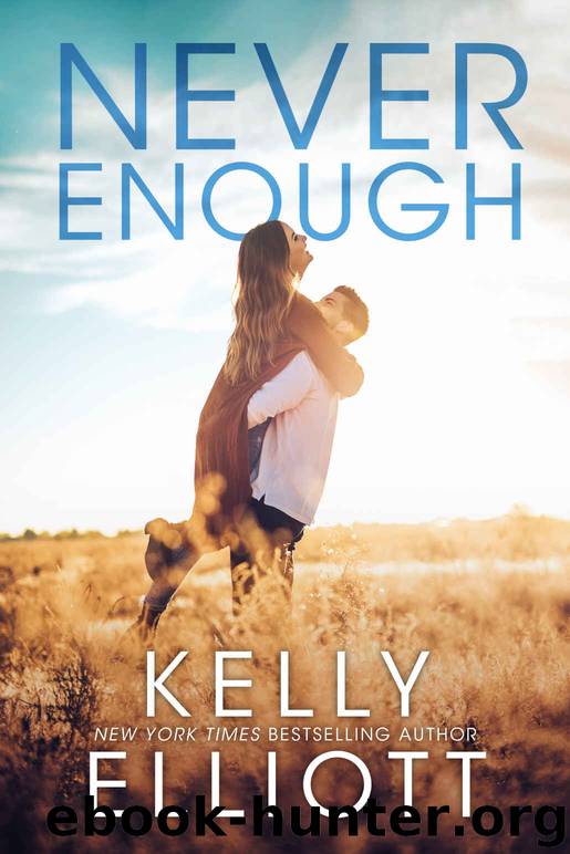 Never Enough by Elliott Kelly