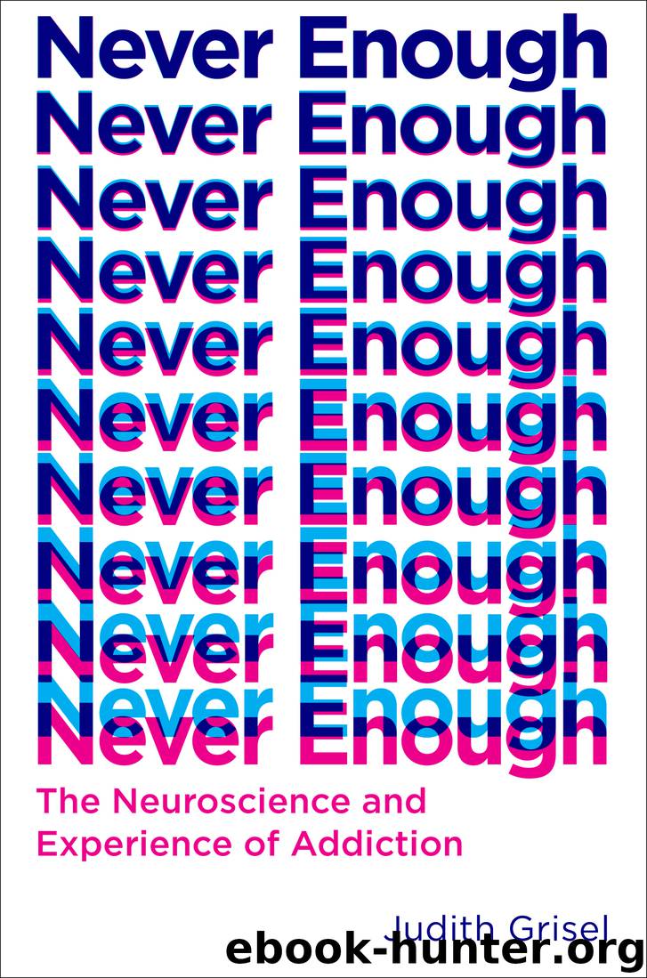 Never Enough by Judith Grisel