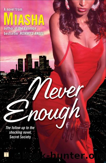 Never Enough by Miasha