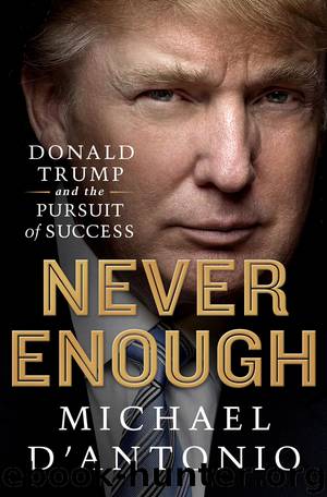 Never Enough by Michael D'Antonio