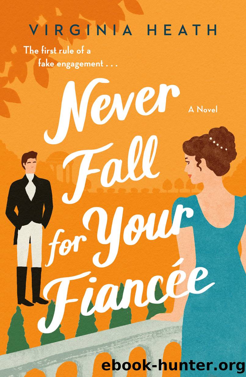 Never Fall for Your Fiancee by Virginia Heath