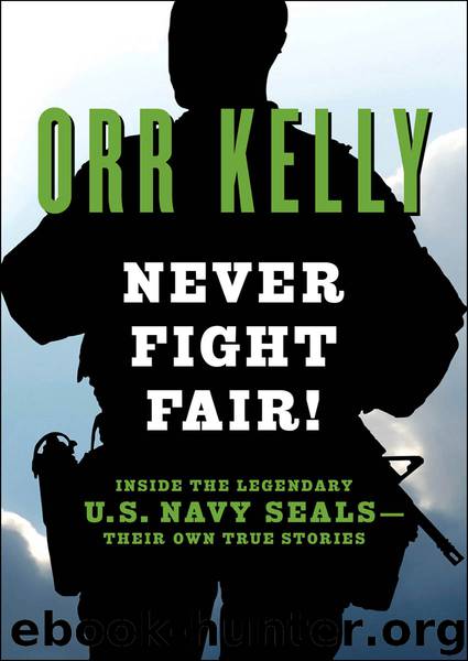 Never Fight Fair! by Orr Kelly