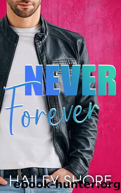 Never Forever (Calico Cove) by Hailey Shore