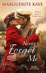 Never Forget Me by Marguerite Kaye