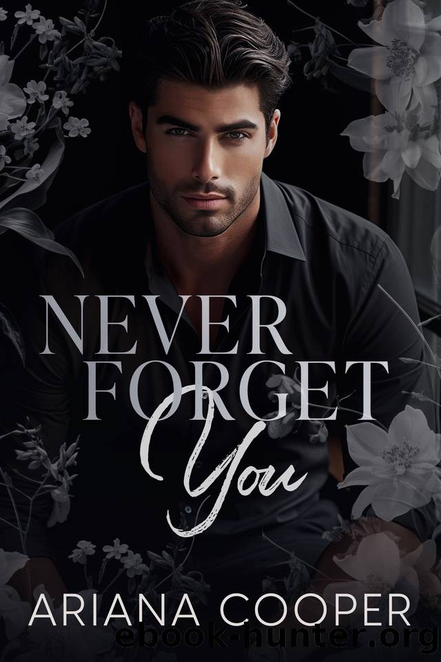 Never Forget You by Ariana Cooper