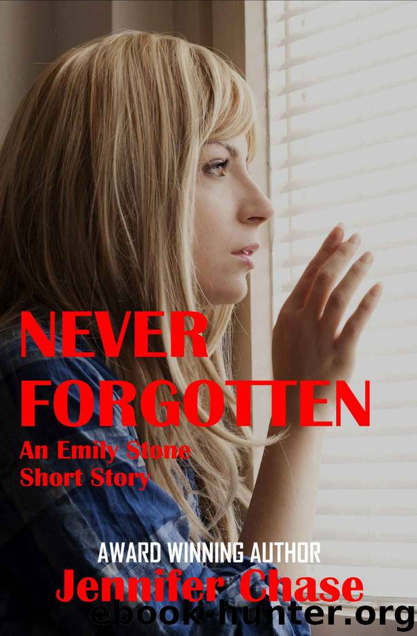 Never Forgotten by Jennifer Chase