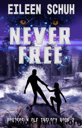 Never Free by Eileen Schuh