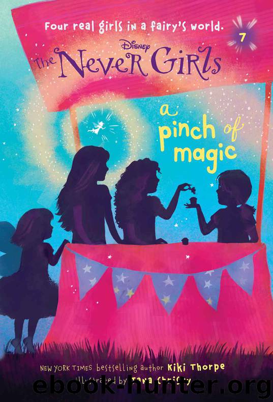 Never Girls #7: A Pinch of Magic (Disney: The Never Girls) (A Stepping Stone Book(TM)) by Kiki Thorpe