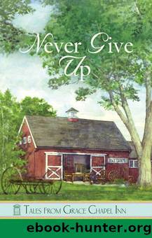 Never Give Up by Barbara Andrews