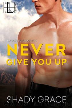 Never Give You Up by Shady Grace