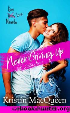 Never Giving Up (The Never Series Book 2) by Kristin MacQueen
