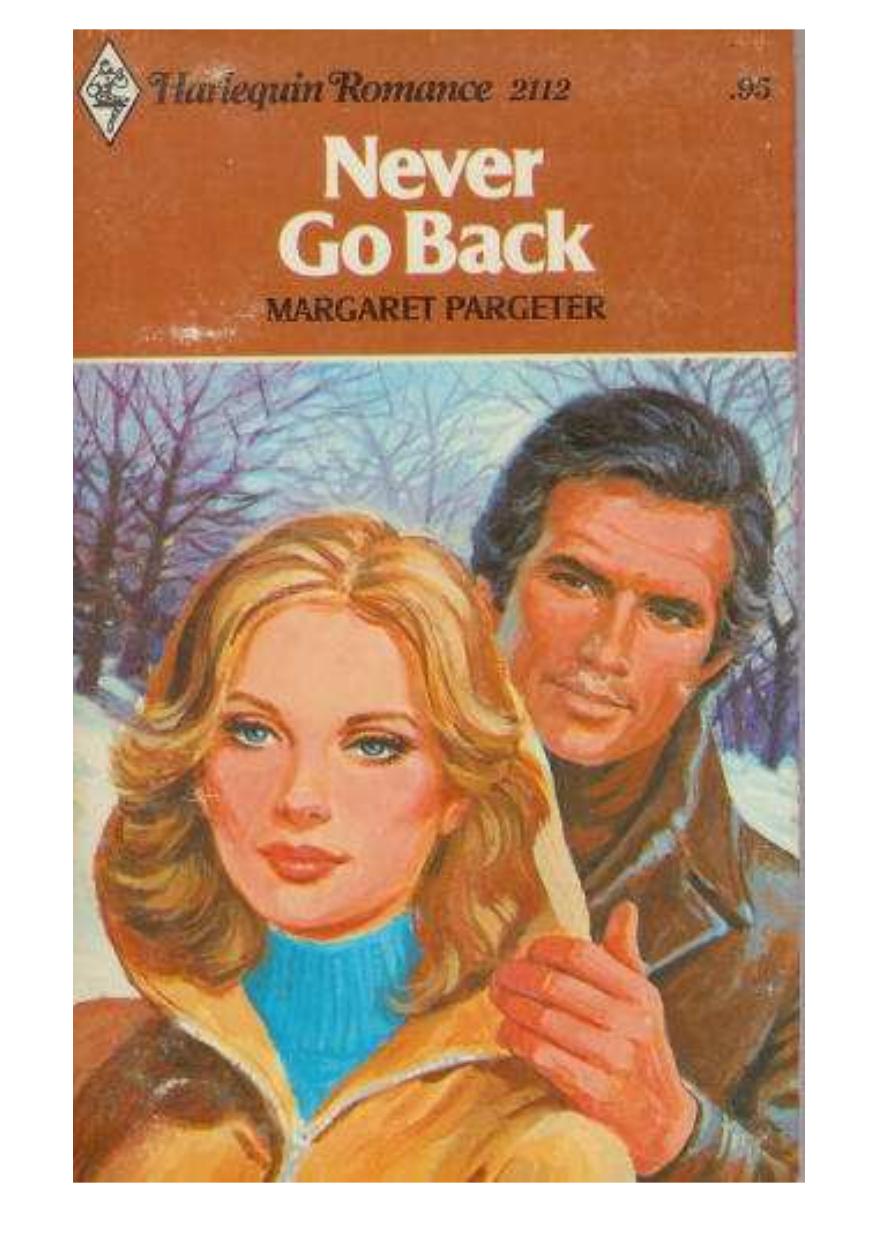 Never Go Back by Pargeter Margaret