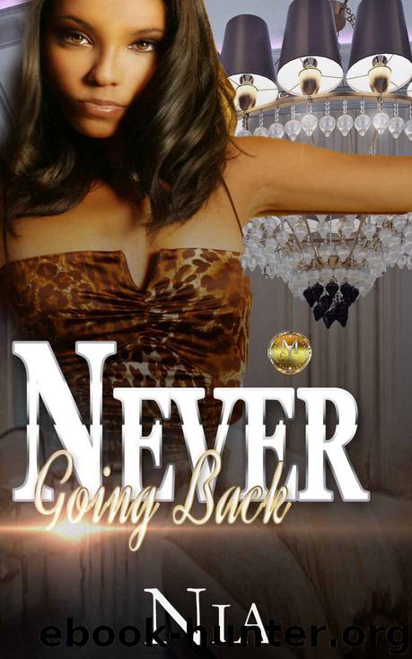 Never Going Back by Nia